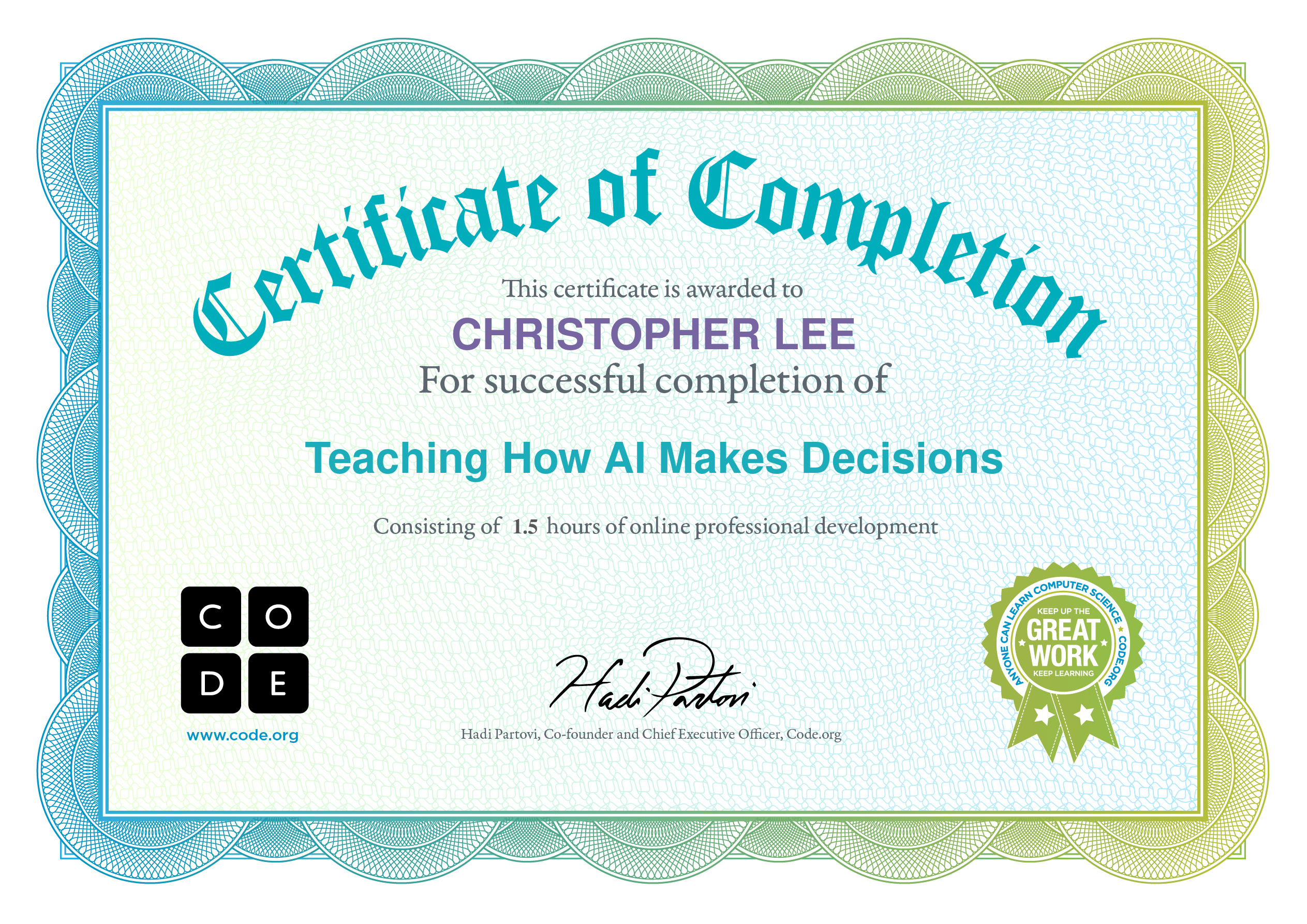 Certificate for CHRISTOPHER LEE for completion of Teaching How AI Makes Decisions